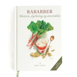 Bog - Rabarber - historie, dyrkning og anvendelse