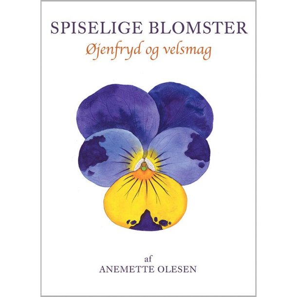 Bog - Spiselige blomster - �jenfryd og velsmag
