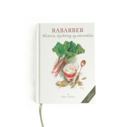 Bog - Rabarber - historie, dyrkning og anvendelse